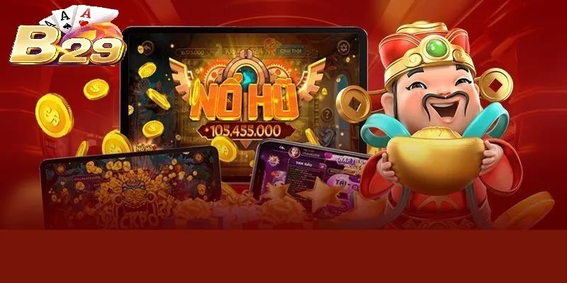 Cách Chơi Nổ Hũ B29 đơn giản tăng cơ hội thắng lớn mỗi ngày